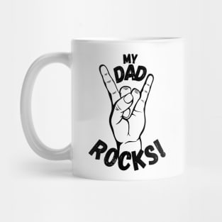 My Dad Rocks! Mug